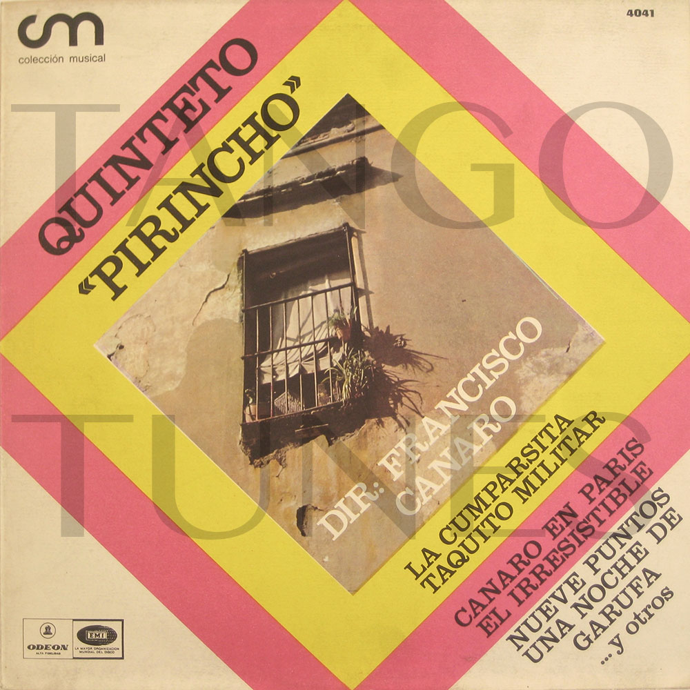 Quinteto Pirincho, EMI-4041, dir. Francisco Canaro