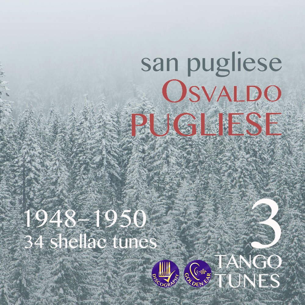 San Pugliese 3, Osvaldo Pugliese 1948–1950