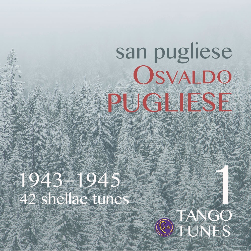 San Pugliese 1, Osvaldo Pugliese 1943–1945