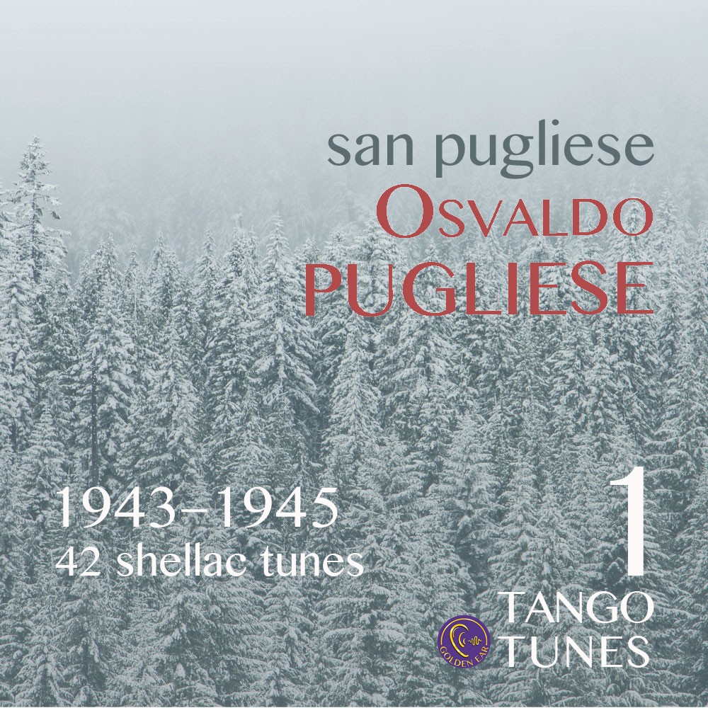 San Pugliese 1, Osvaldo Pugliese 1943–1945